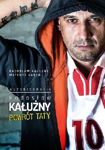 Radosław Kałużny. Powrót Taty - Radosław Kałużny, Mateusz Karoń