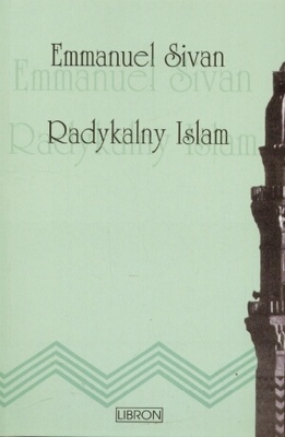 Radykalny islam - Emmanuel Sivan