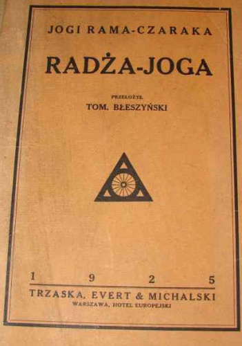 Radża-Joga. Serja wykładów - Jogi Rama-Czaraka