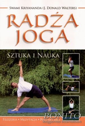 Radża joga. Sztuka i nauka - Swami Kriyananda