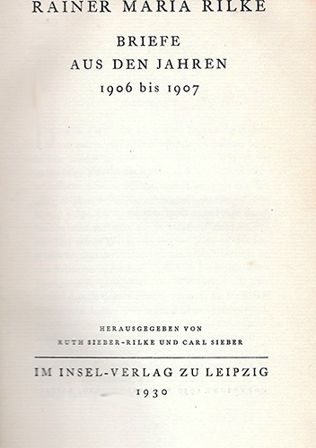 Rainer Maria Rilke - Briefe aus den Jahren 1906 bis 1907 - Rainer Maria Rilke
