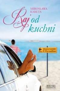 Raj od kuchni - Mirosława Kareta