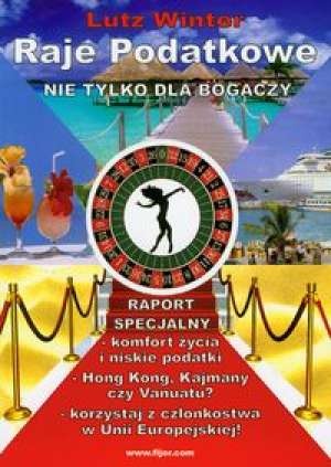 Raje podatkowe- raport specjalny - Lutz Winter