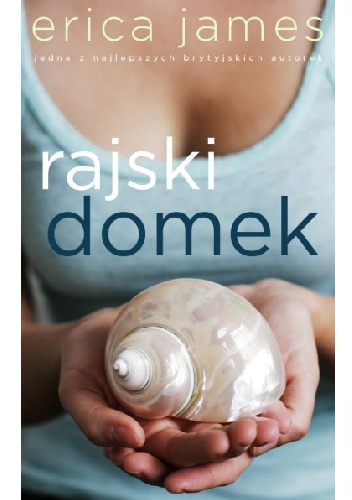 Rajski domek - Erica James