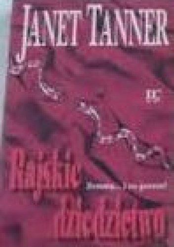 Rajskie dziedzictwo - Janet Tanner
