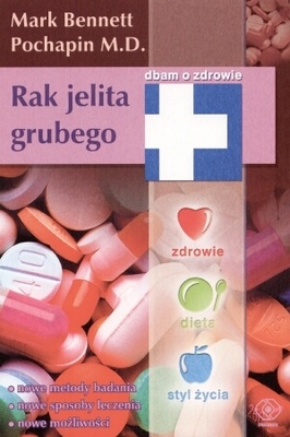 Rak jelita grubego - Mark Bennett Pochapin