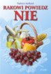 RAKOWI powiedz NIE - Patrick Holford
