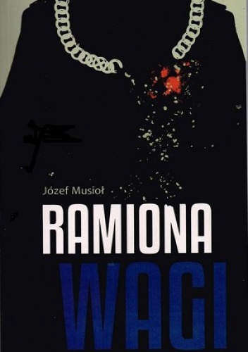 Ramiona wagi - Musioł Józef