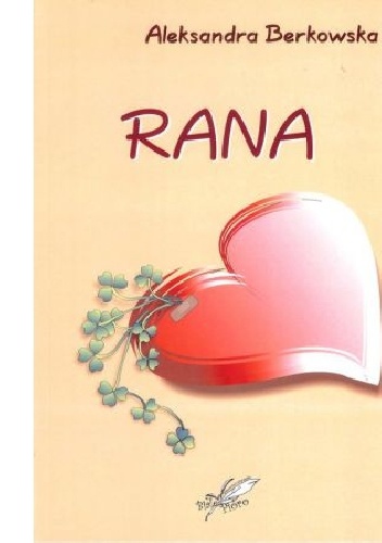 Rana - Aleksandra Berkowska