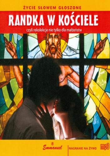 Randka w Kościele - Jarosław Ogrodniczak Ks.
