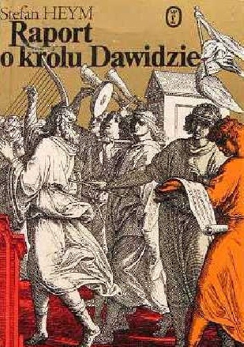 Raport o królu Dawidzie - Stefan Heym