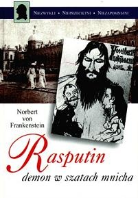 Rasputin, demon w szatach mnicha - Norbert von Frankenstein