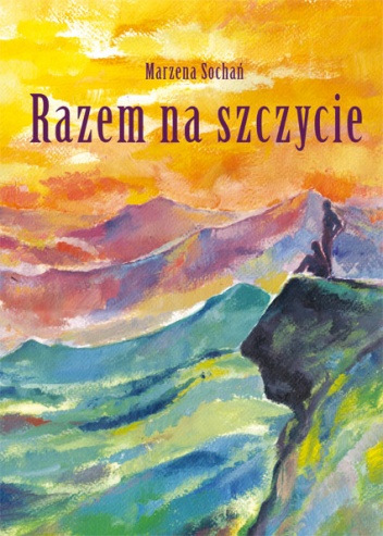 Razem na szczycie - Marzena Sochań