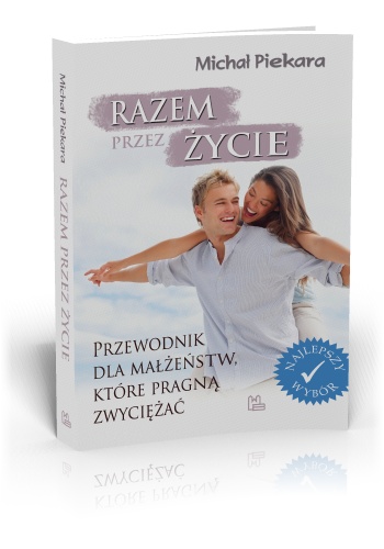 Razem przez życie - Michał Piekara