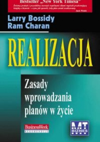 Realizacja - Larry Bossidy, Ram Charan