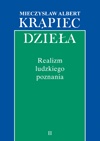Realizm ludzkiego poznania - Mieczysław Albert Krąpiec OP