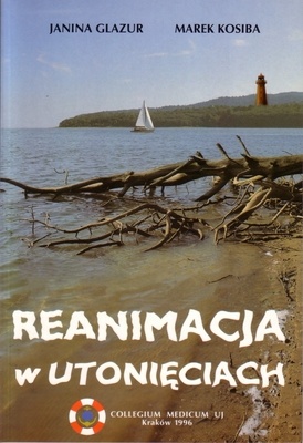 Reanimacja w utonięciach - Janina Glazur, Marek Kosiba