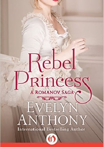 Rebel Priness - Evelyn Anthony