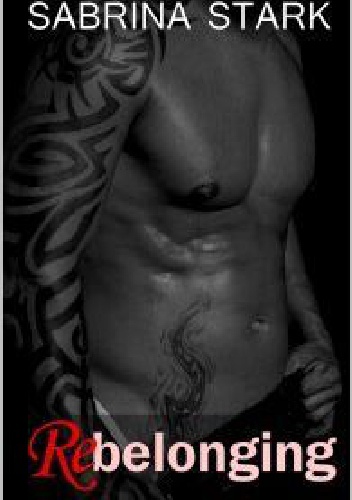 Rebelonging - Sabrina Stark
