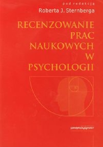 Recenzowanie prac naukowych w psychologii - Robert J. Sternberg