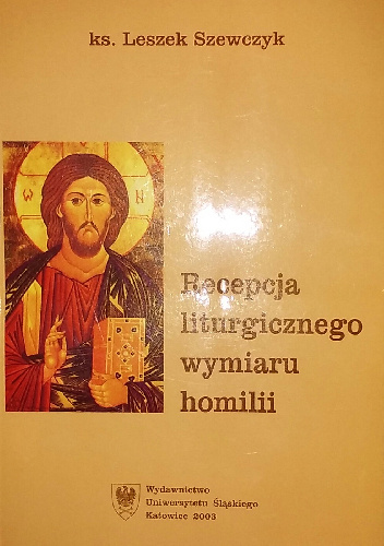 Recepcja liturgicznego wymiaru homilii - Leszek Szewczyk