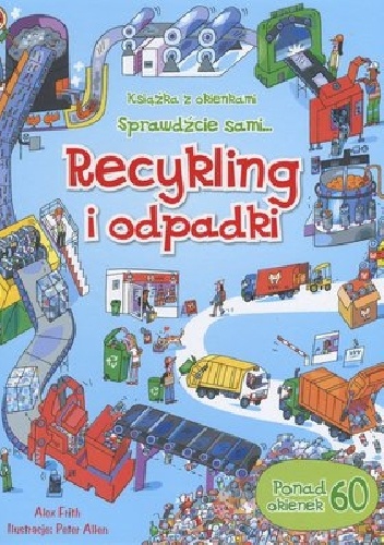 Recykling i odpadki. Książka z okienkami - Alex Frith