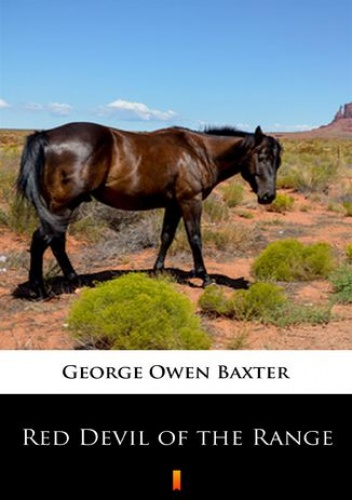 Red Devil of the Range - Owen Baxter George