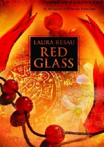 Red Glass - Laura Resau