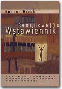 REES HOWELLS - WSTAWIENNIK - Norman Grubb