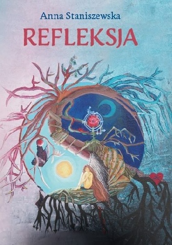 Refleksja - Anna Staniszewska
