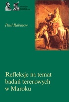 Refleksje na temat badań terenowych w Maroku - Paul Rabinow