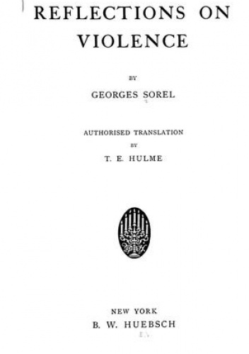 Réflexions sur la violence - Georges Sorel
