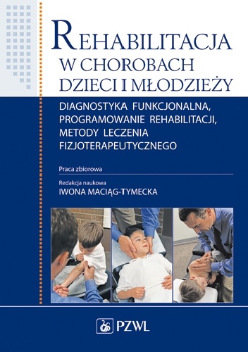 Rehabilitacja w chorobach dzieci i młodzieży