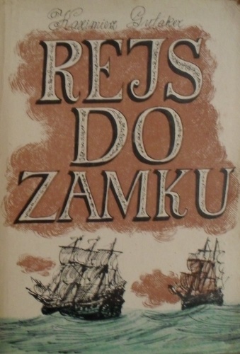 Rejs do zamku - Kazimierz Gutaker