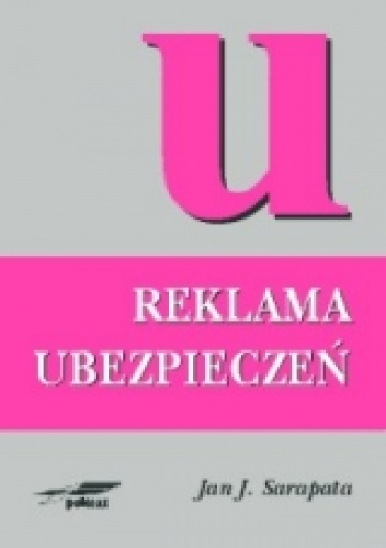 Reklama ubezpieczeń - Jan J. Sarapata
