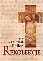 Rekolekcje - Michał Heller