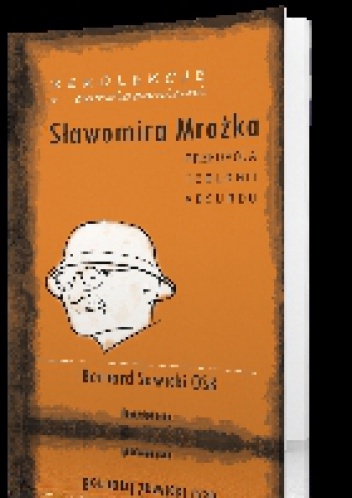 Rekolekcje z opowiadaniami Sławomira Mrożka - Bernard Sawicki OSB