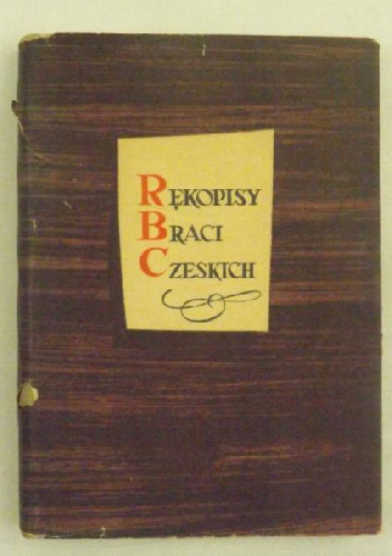 Rękopisy Braci Czeskich - Jerzy Śliziński