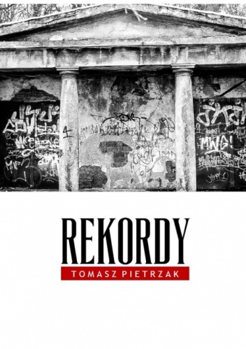 Rekordy - Tomasz Pietrzak