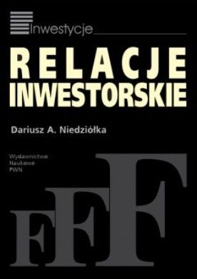 Relacje inwestorskie - Dariusz Niedziółka