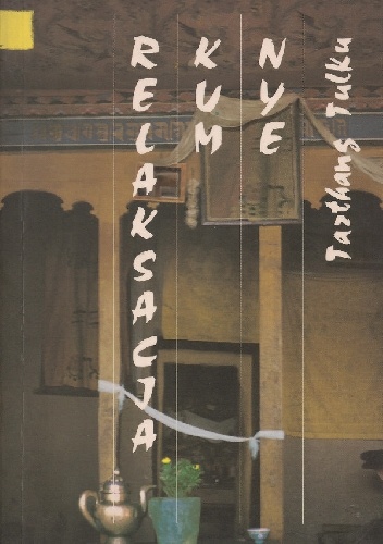 Relaksacja kum nye - Tarthang Tulku