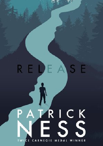 Release - Patrick Ness