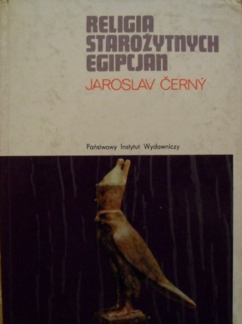 Religia starożytnych Egipcjan - Jaroslav Cerny