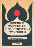 Religie Dalekiego i Środkowego Wschodu - Edmund Lewandowski
