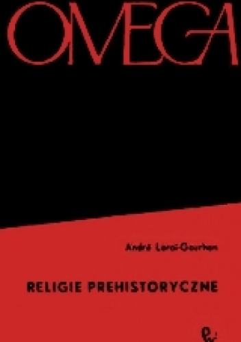 Religie prehistoryczne - André Leroi-Gourhan