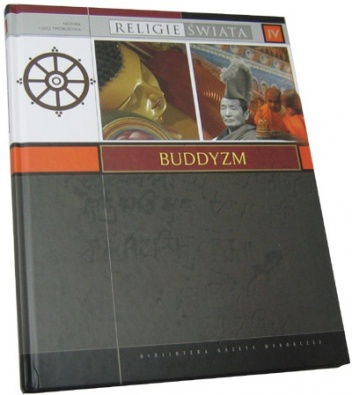 Religie świata. Buddyzm - Monika Tworuschka