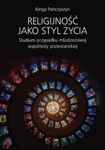 Religijność jako styl życia - Pańczyszyn Kinga