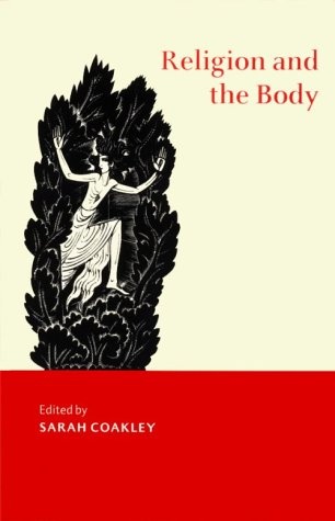 Religión and the Body - Sarah Coakley