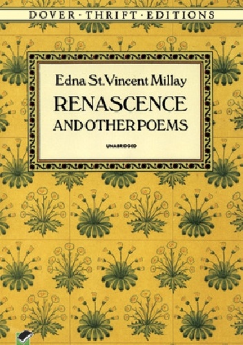 Renascence and Other Poems - Edna St. Vincent Millay