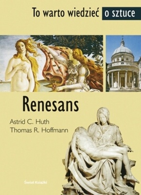 Renesans - Thomas R. Hoffmann, Astrid C. Huth